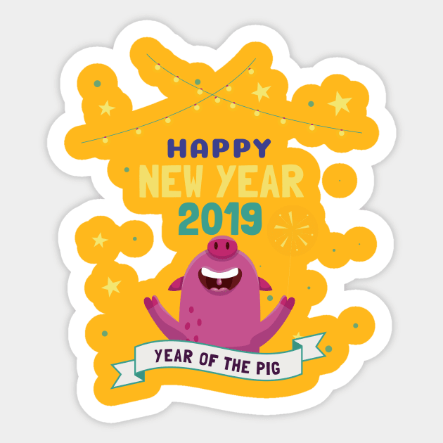 Happy New Year 2019 Year Of The Pig Shirt NYE T-Shirt Sticker by geekandgamerstore